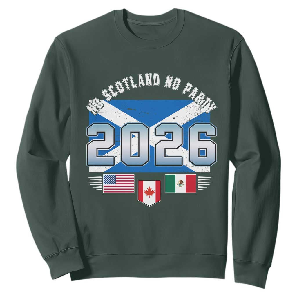 No Scotland No Party 2026 North American Football Tournament Sweatshirt Game Day Soccer Fans