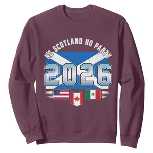 No Scotland No Party 2026 North American Football Tournament Sweatshirt Game Day Soccer Fans