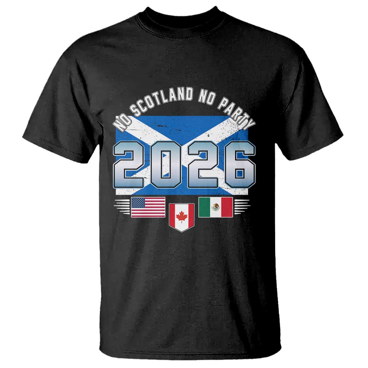 No Scotland No Party 2026 North American Football Tournament T Shirt Game Day Soccer Fans