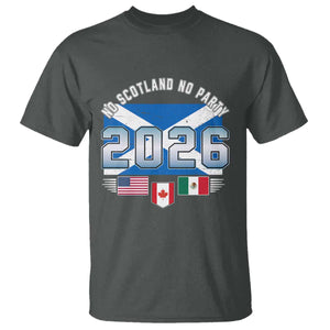 No Scotland No Party 2026 North American Football Tournament T Shirt Game Day Soccer Fans