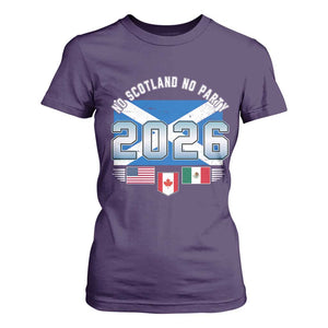 No Scotland No Party 2026 North American Football Tournament T Shirt For Women Game Day Soccer Fans