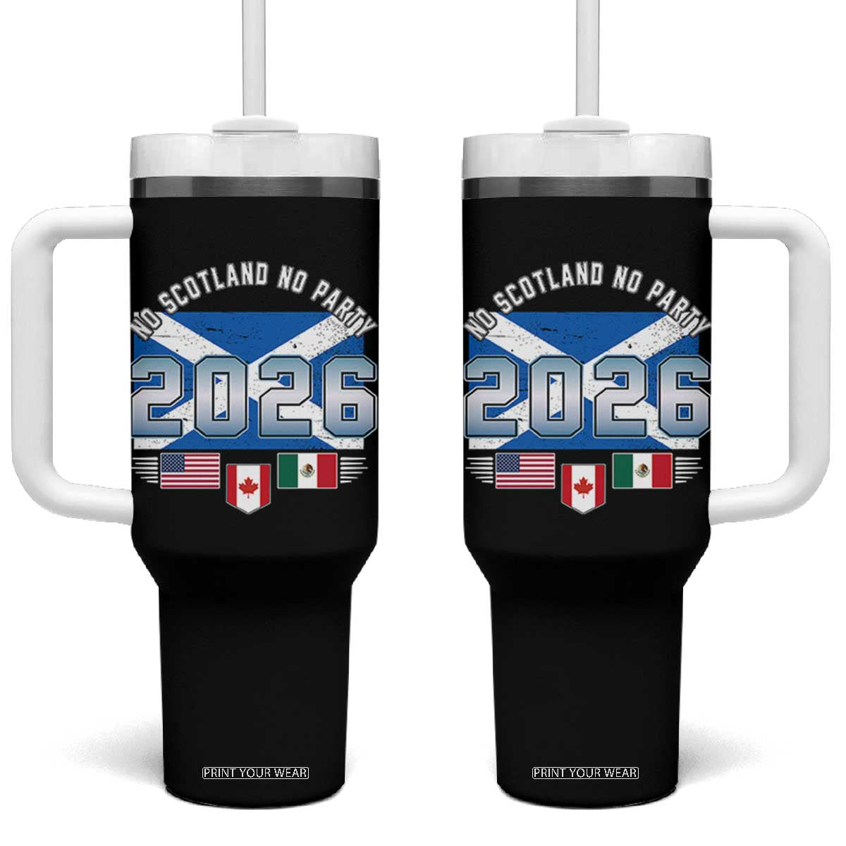 No Scotland No Party 2026 North American Football Tournament Tumbler With Handle Game Day Soccer Fans