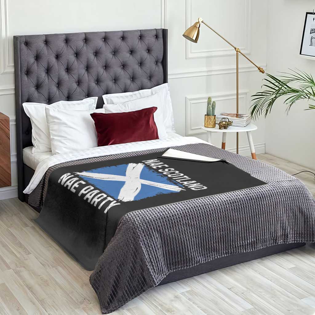 Nae Scotland Nae Party Saltire Flag Throw Blanket Vintage Scottish Accent Soccer Fans Football Tournament