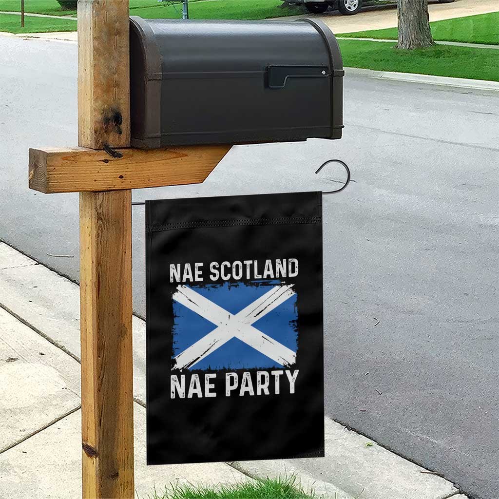 Nae Scotland Nae Party Saltire Flag Garden Flag Vintage Scottish Accent Soccer Fans Football Tournament