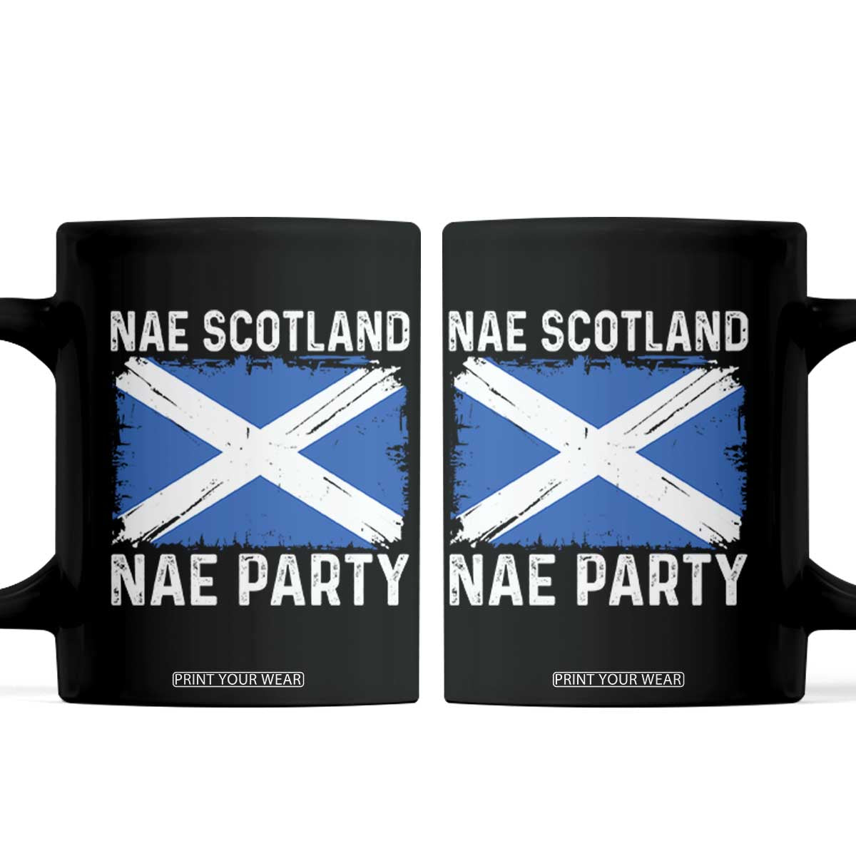 Nae Scotland Nae Party Saltire Flag Coffee Mug Vintage Scottish Accent Soccer Fans Football Tournament