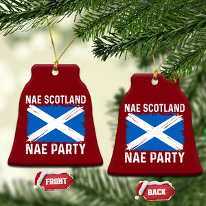Nae Scotland Nae Party Saltire Flag Ceramic Ornament Vintage Scottish Accent Soccer Fans Football Tournament