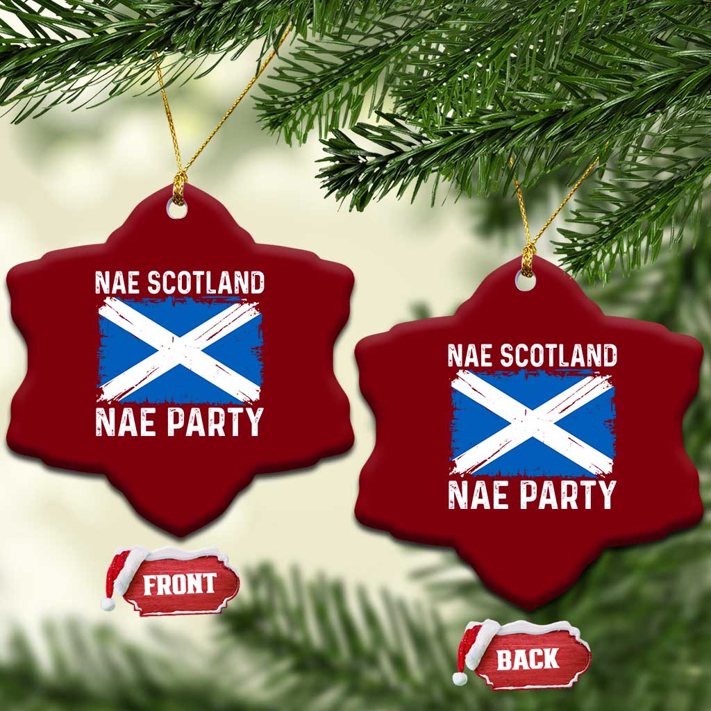 Nae Scotland Nae Party Saltire Flag Ceramic Ornament Vintage Scottish Accent Soccer Fans Football Tournament