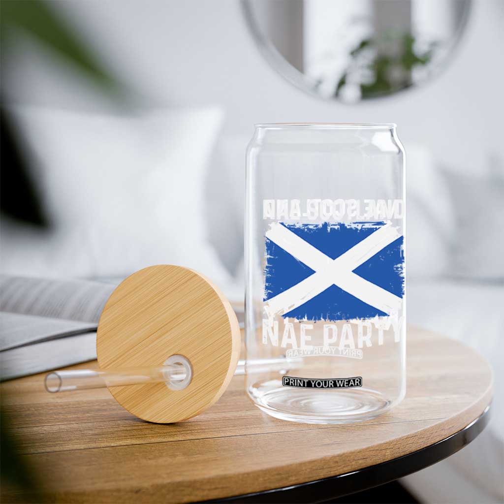 Nae Scotland Nae Party Saltire Flag Glass Can Vintage Scottish Accent Soccer Fans Football Tournament