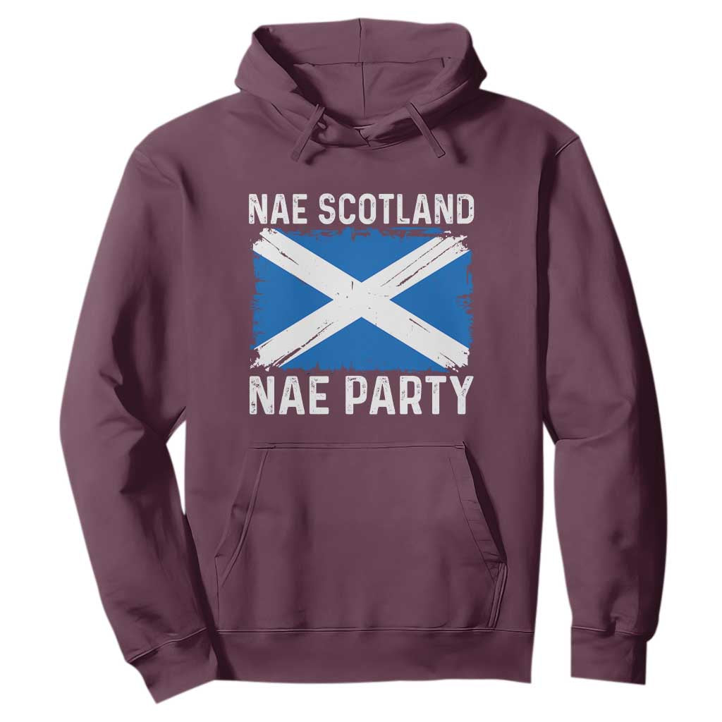 Nae Scotland Nae Party Saltire Flag Hoodie Vintage Scottish Accent Soccer Fans Football Tournament