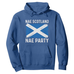 Nae Scotland Nae Party Saltire Flag Hoodie Vintage Scottish Accent Soccer Fans Football Tournament