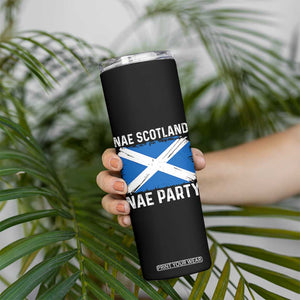 Nae Scotland Nae Party Saltire Flag Skinny Tumbler Vintage Scottish Accent Soccer Fans Football Tournament