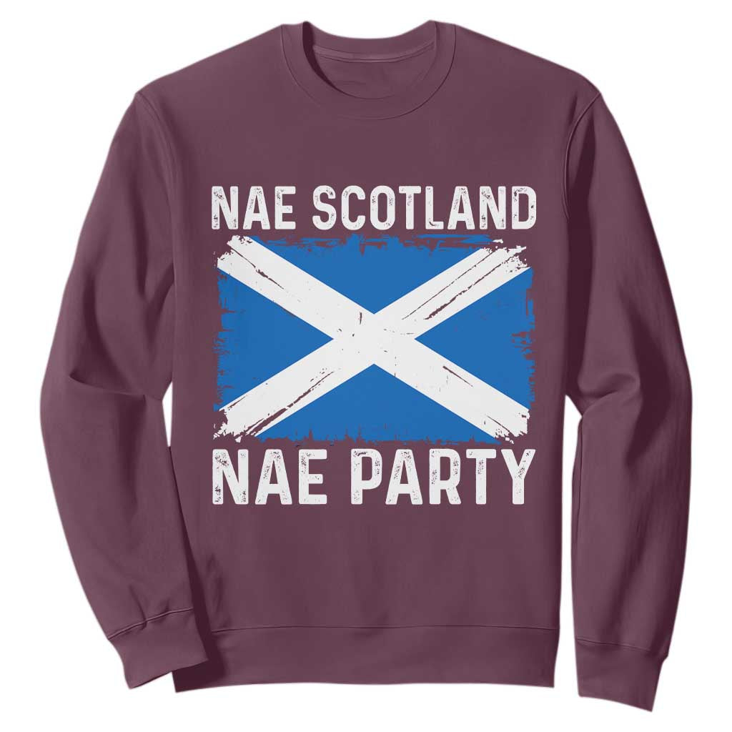 Nae Scotland Nae Party Saltire Flag Sweatshirt Vintage Scottish Accent Soccer Fans Football Tournament