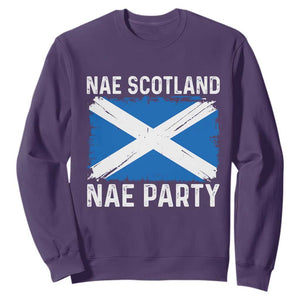 Nae Scotland Nae Party Saltire Flag Sweatshirt Vintage Scottish Accent Soccer Fans Football Tournament