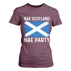 Nae Scotland Nae Party Saltire Flag T Shirt For Women Vintage Scottish Accent Soccer Fans Football Tournament