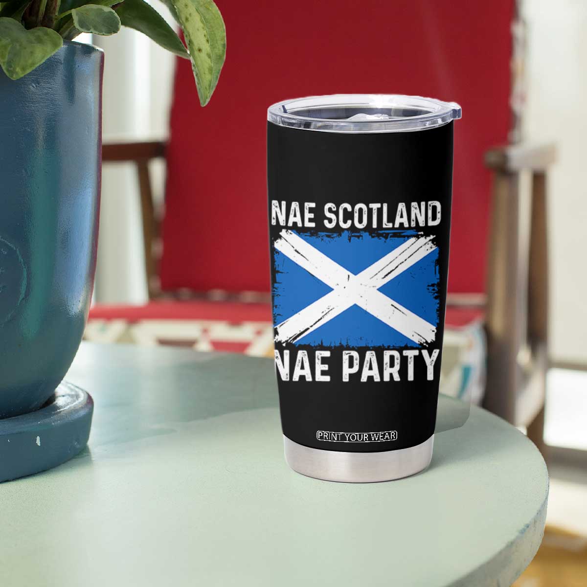 Nae Scotland Nae Party Saltire Flag Tumbler Cup Vintage Scottish Accent Soccer Fans Football Tournament