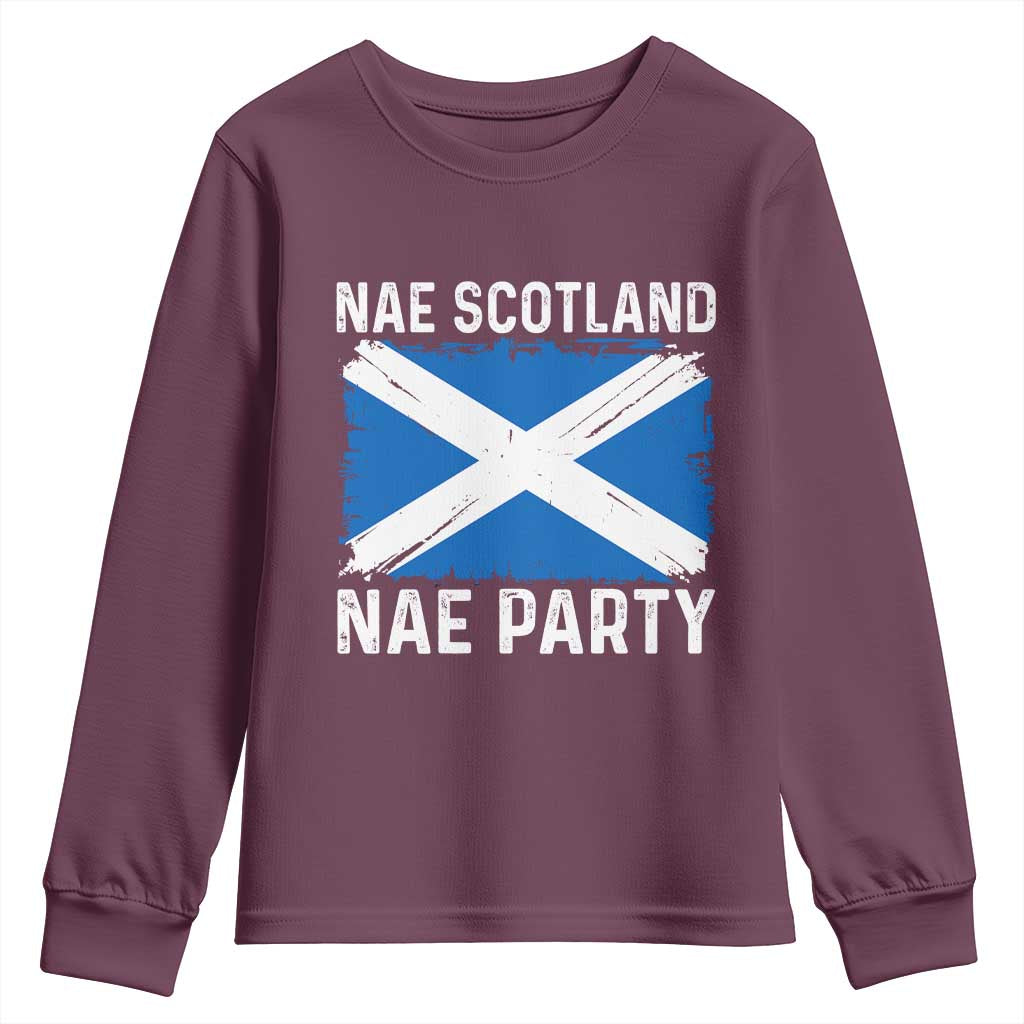 Nae Scotland Nae Party Saltire Flag Youth Sweatshirt Vintage Scottish Accent Soccer Fans Football Tournament