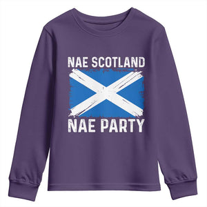 Nae Scotland Nae Party Saltire Flag Youth Sweatshirt Vintage Scottish Accent Soccer Fans Football Tournament