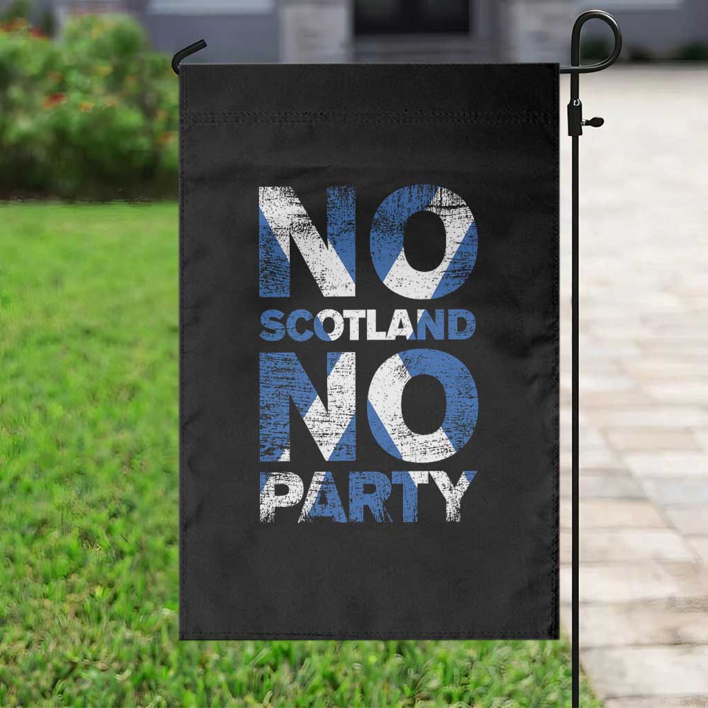 No Scotland No Party Saltire Flag Garden Flag Football Fans Soccer Tournament Sports Lover