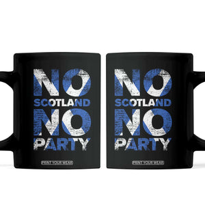No Scotland No Party Saltire Flag Coffee Mug Football Fans Soccer Tournament Sports Lover