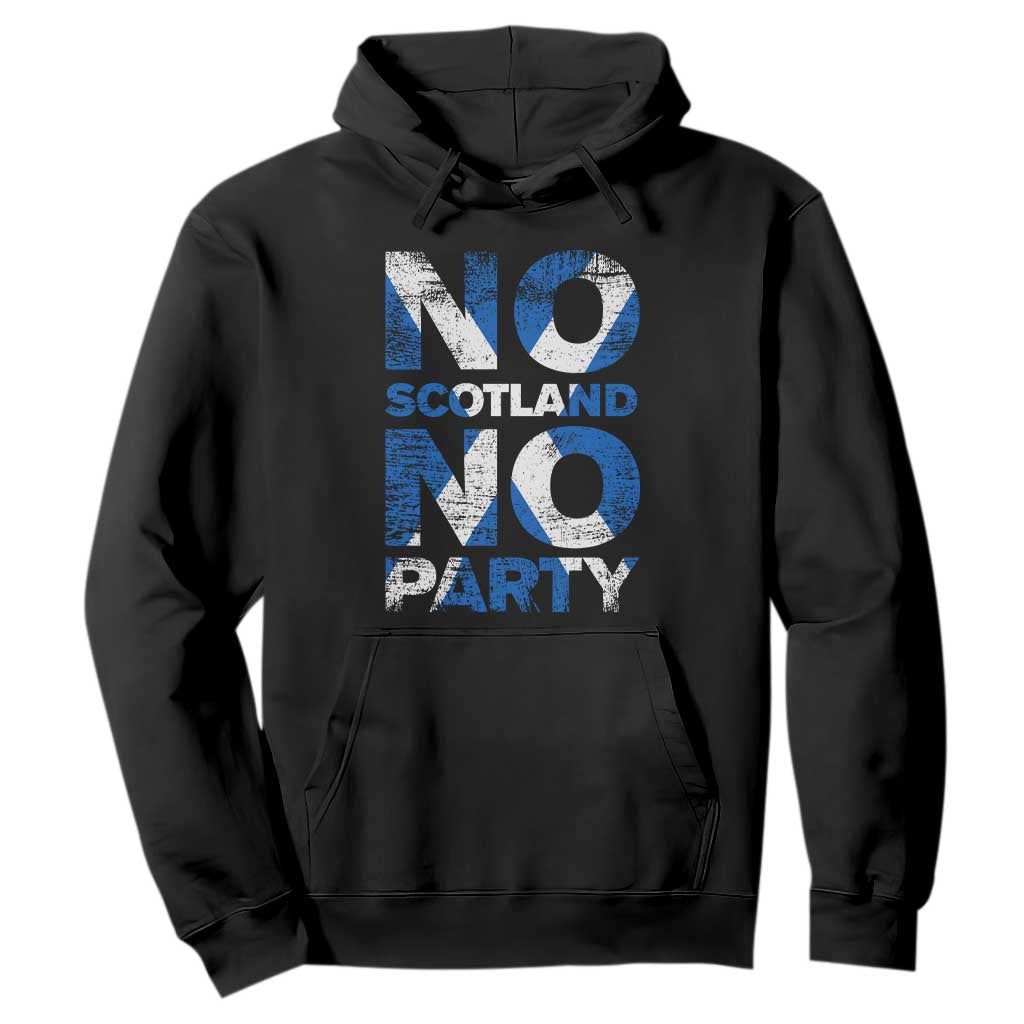 No Scotland No Party Saltire Flag Hoodie Football Fans Soccer Tournament Sports Lover