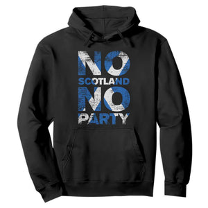 No Scotland No Party Saltire Flag Hoodie Football Fans Soccer Tournament Sports Lover