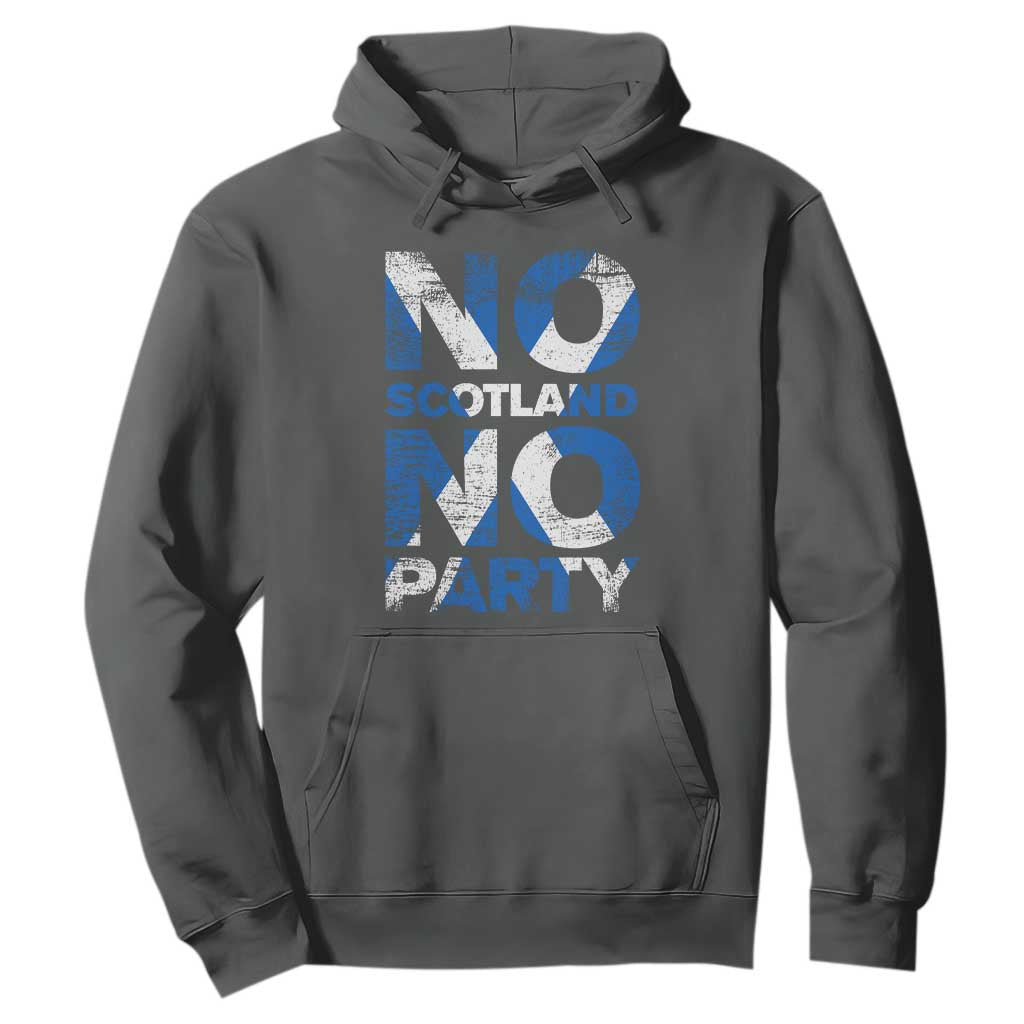 No Scotland No Party Saltire Flag Hoodie Football Fans Soccer Tournament Sports Lover