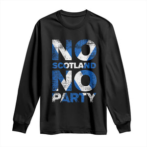 No Scotland No Party Saltire Flag Long Sleeve Shirt Football Fans Soccer Tournament Sports Lover