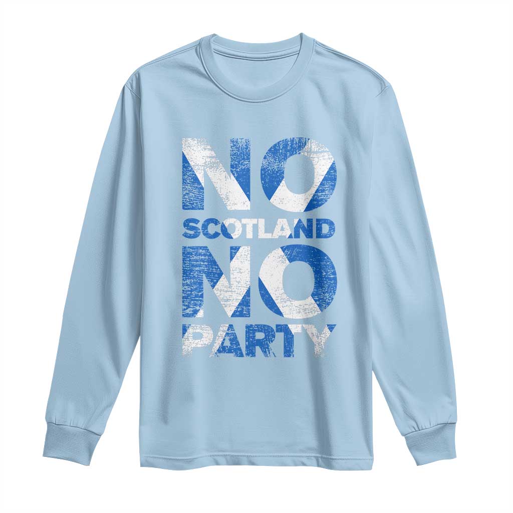 No Scotland No Party Saltire Flag Long Sleeve Shirt Football Fans Soccer Tournament Sports Lover