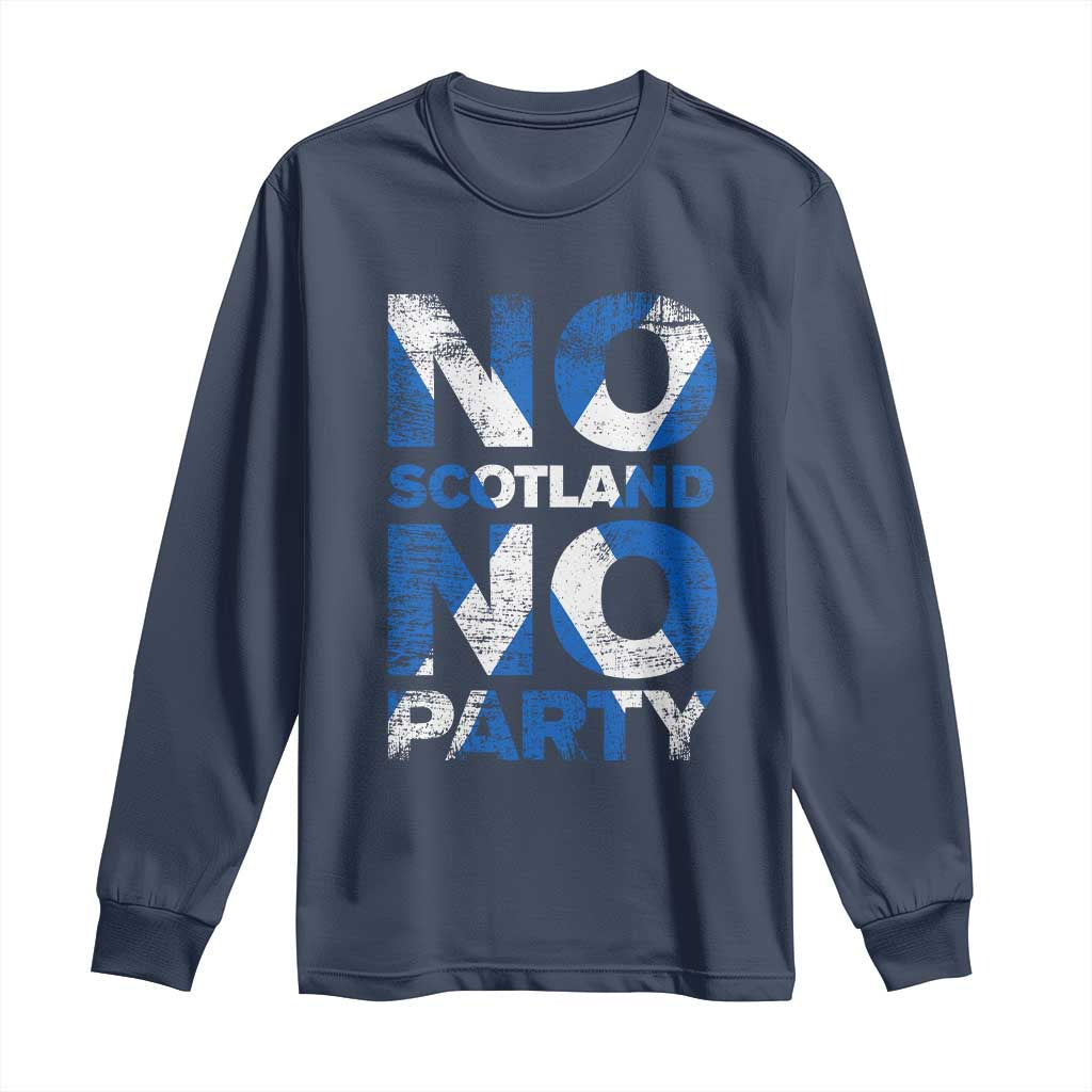 No Scotland No Party Saltire Flag Long Sleeve Shirt Football Fans Soccer Tournament Sports Lover