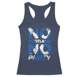 No Scotland No Party Saltire Flag Racerback Tank Top Football Fans Soccer Tournament Sports Lover