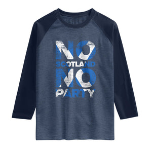 No Scotland No Party Saltire Flag Raglan Shirt Football Fans Soccer Tournament Sports Lover
