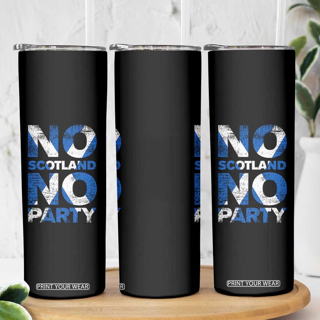 No Scotland No Party Saltire Flag Skinny Tumbler Football Fans Soccer Tournament Sports Lover