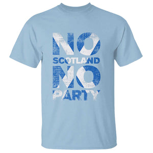 No Scotland No Party Saltire Flag T Shirt Football Fans Soccer Tournament Sports Lover