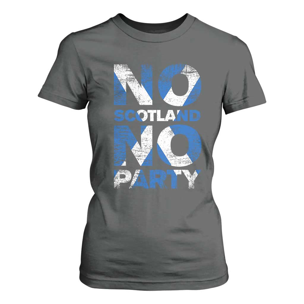 No Scotland No Party Saltire Flag T Shirt For Women Football Fans Soccer Tournament Sports Lover