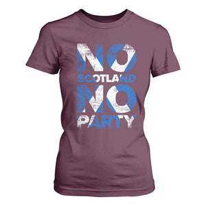 No Scotland No Party Saltire Flag T Shirt For Women Football Fans Soccer Tournament Sports Lover