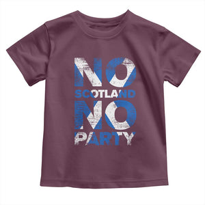No Scotland No Party Saltire Flag Toddler T Shirt Football Fans Soccer Tournament Sports Lover