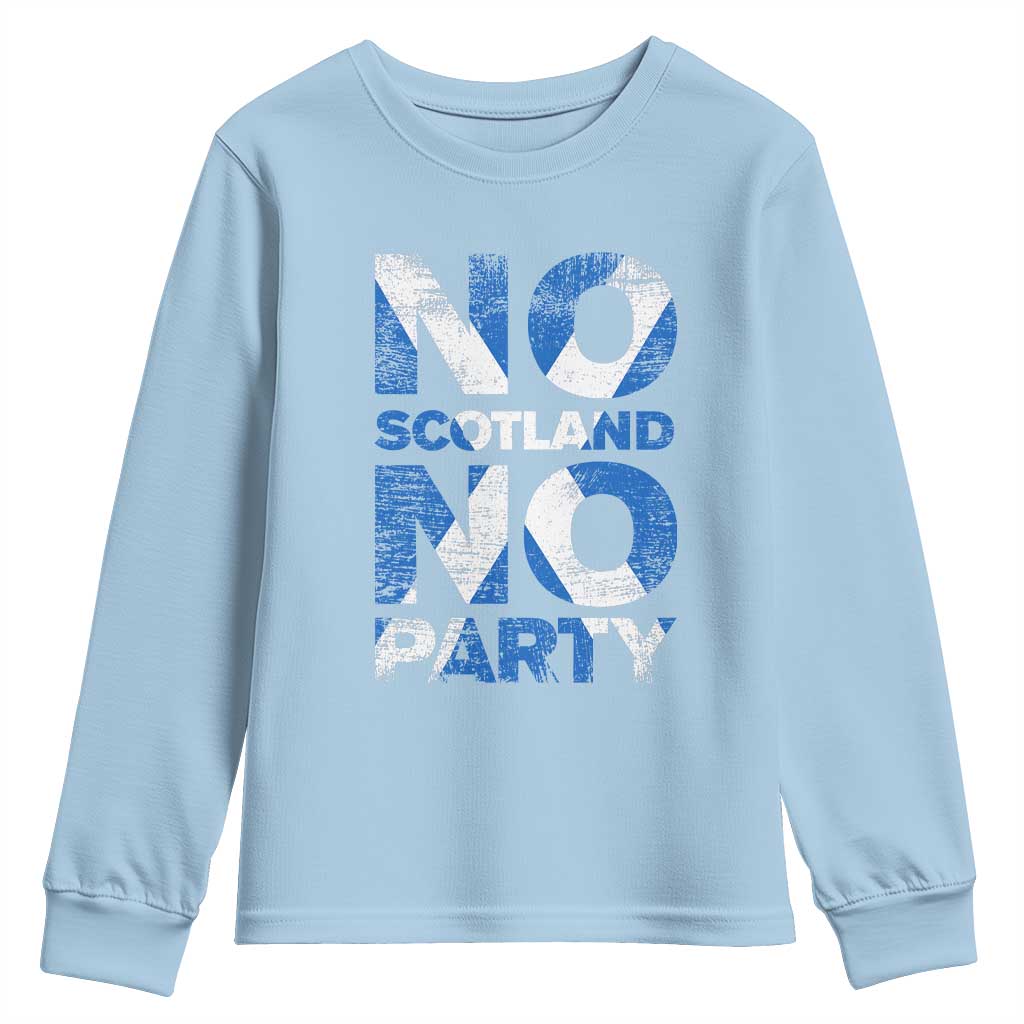 No Scotland No Party Saltire Flag Youth Sweatshirt Football Fans Soccer Tournament Sports Lover