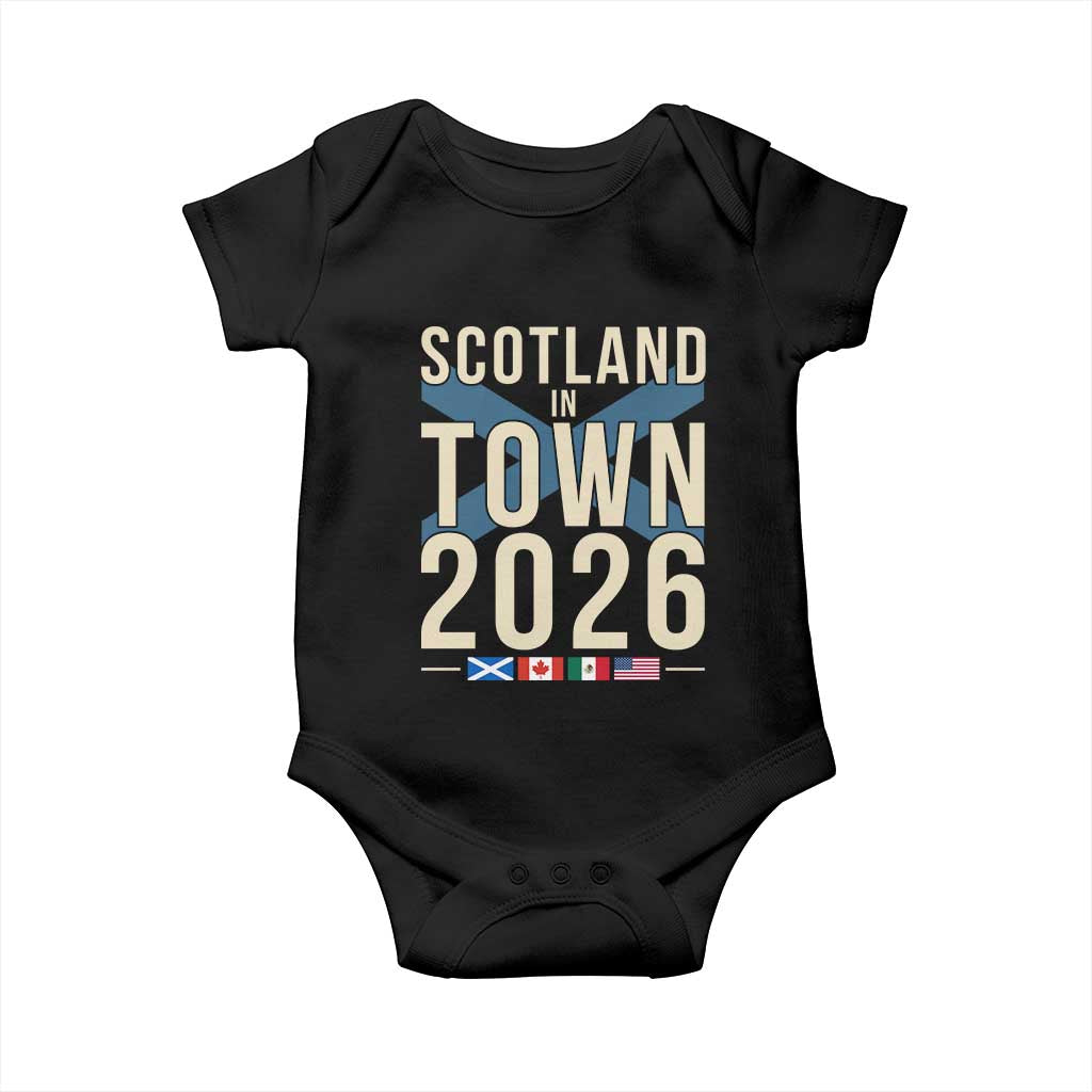 Scotland in Town 2026 Football Fans Baby Onesie Soccer Tournament North American Sports Lovers