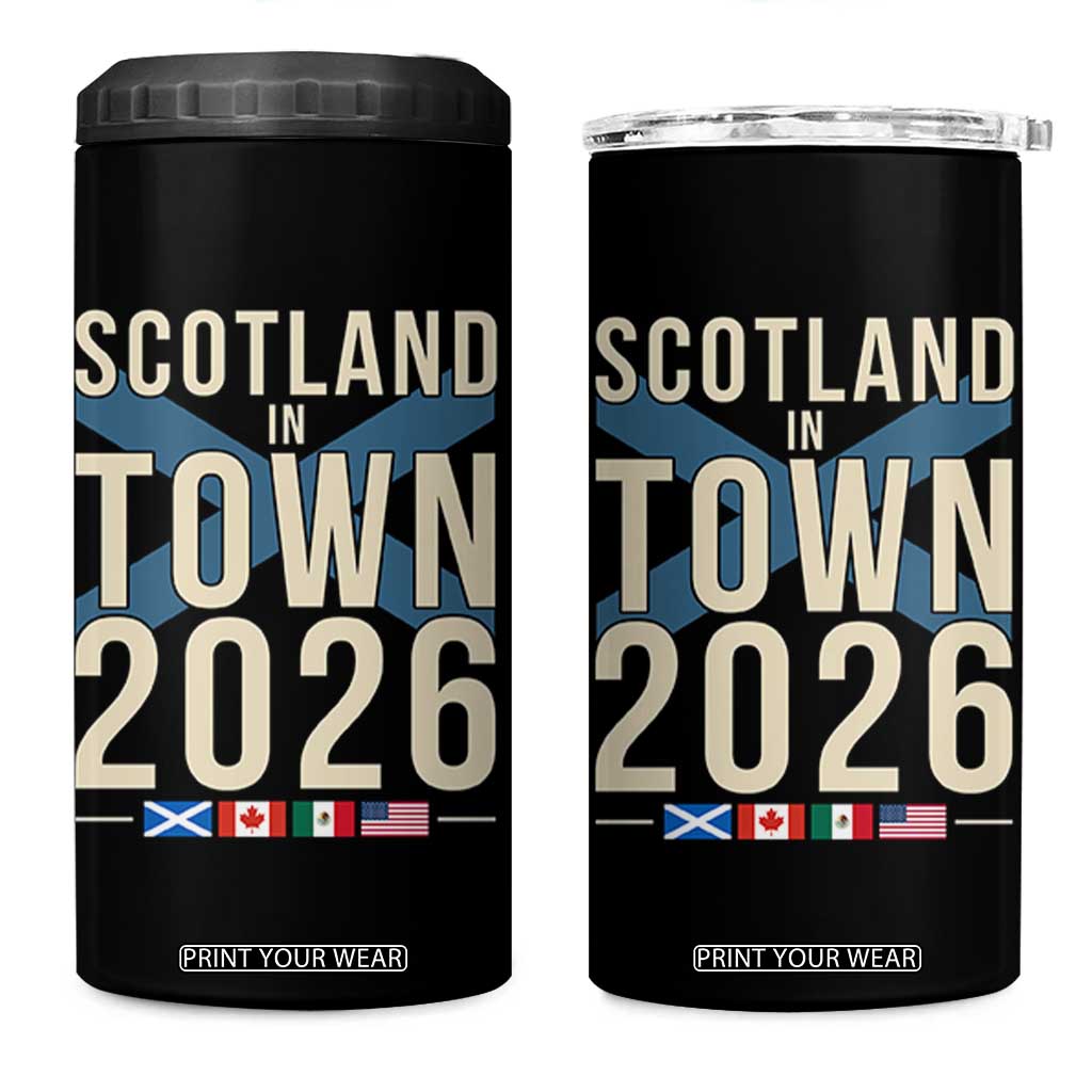 Scotland in Town 2026 Football Fans 4 in 1 Can Cooler Tumbler Soccer Tournament North American Sports Lovers TS02 One Size: 16 oz Black Print Your Wear