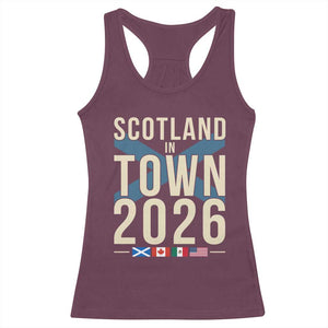 Scotland in Town 2026 Football Fans Racerback Tank Top Soccer Tournament North American Sports Lovers