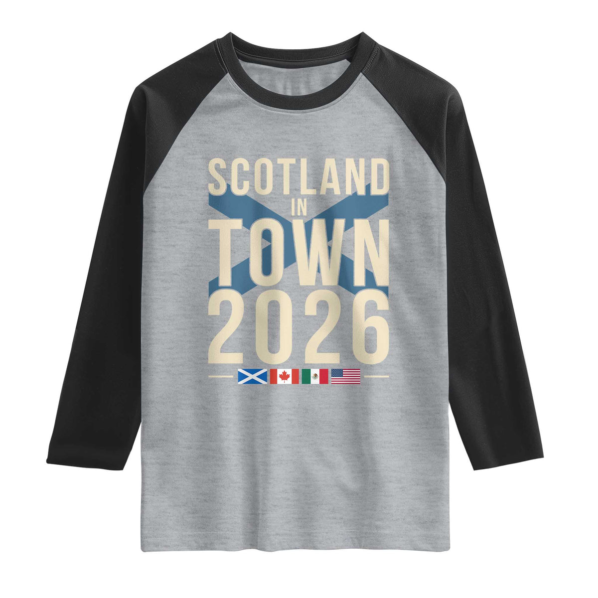 Scotland in Town 2026 Football Fans Raglan Shirt Soccer Tournament North American Sports Lovers