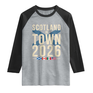 Scotland in Town 2026 Football Fans Raglan Shirt Soccer Tournament North American Sports Lovers