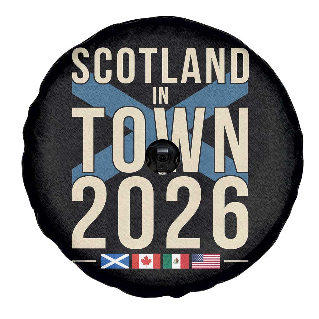 Scotland in Town 2026 Football Fans Spare Tire Cover Soccer Tournament North American Sports Lovers TS02 Print Your Wear