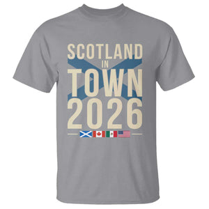Scotland in Town 2026 Football Fans T Shirt Soccer Tournament North American Sports Lovers