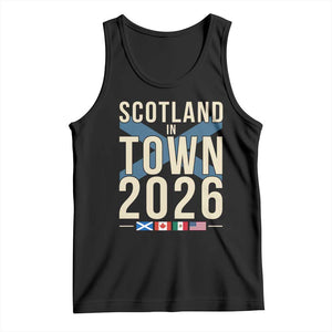 Scotland in Town 2026 Football Fans Tank Top Soccer Tournament North American Sports Lovers
