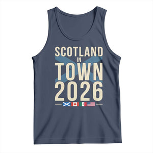 Scotland in Town 2026 Football Fans Tank Top Soccer Tournament North American Sports Lovers