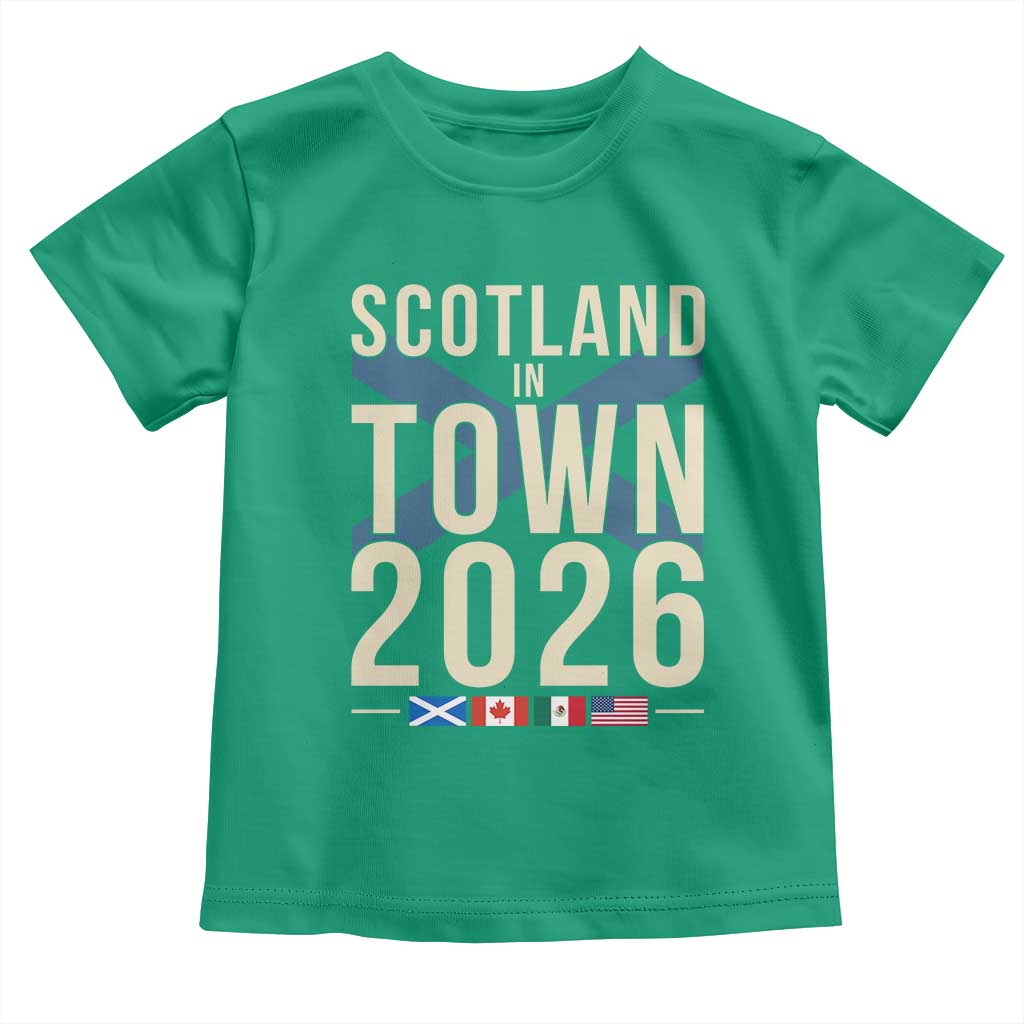 Scotland in Town 2026 Football Fans Toddler T Shirt Soccer Tournament North American Sports Lovers