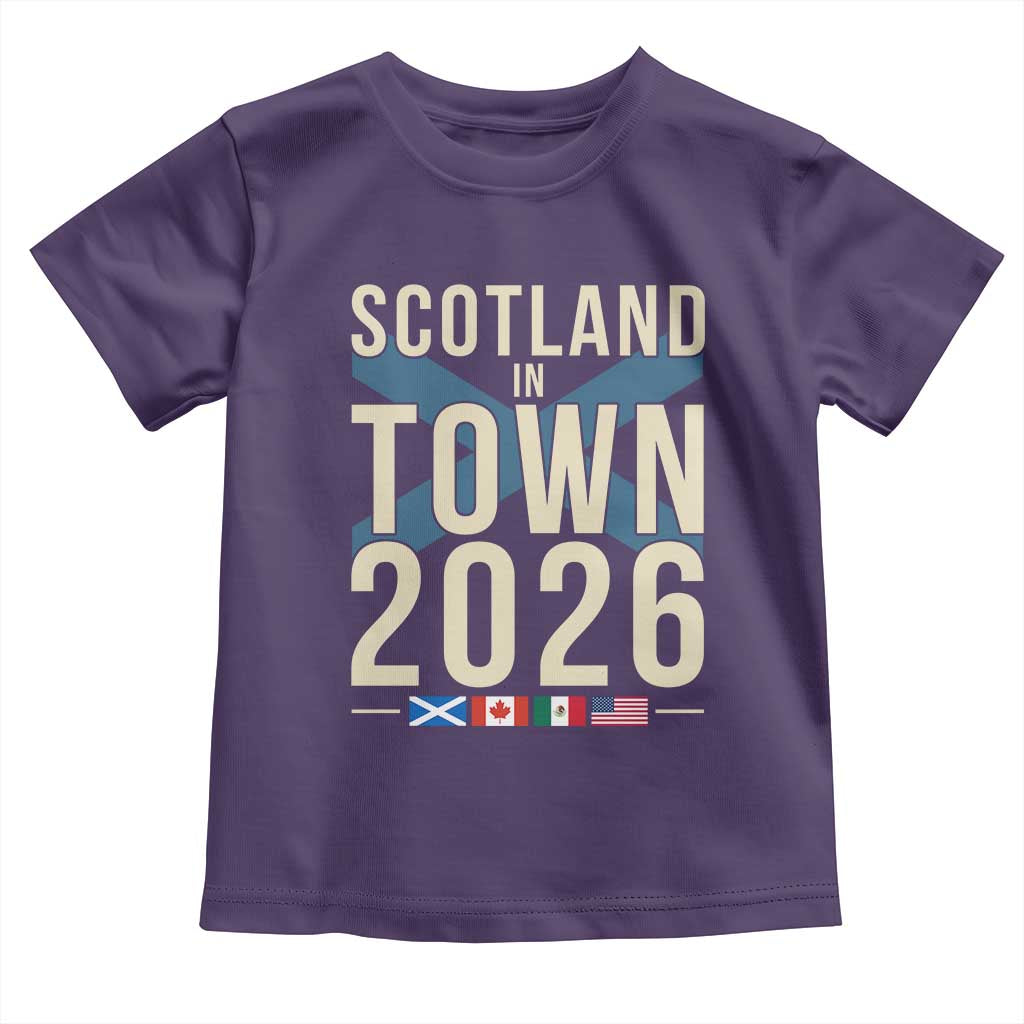 Scotland in Town 2026 Football Fans Toddler T Shirt Soccer Tournament North American Sports Lovers