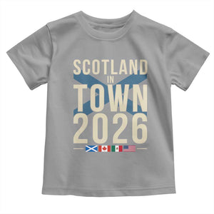 Scotland in Town 2026 Football Fans Toddler T Shirt Soccer Tournament North American Sports Lovers