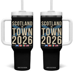 Scotland in Town 2026 Football Fans Tumbler With Handle Soccer Tournament North American Sports Lovers TS02 One Size: 40 oz Black Print Your Wear